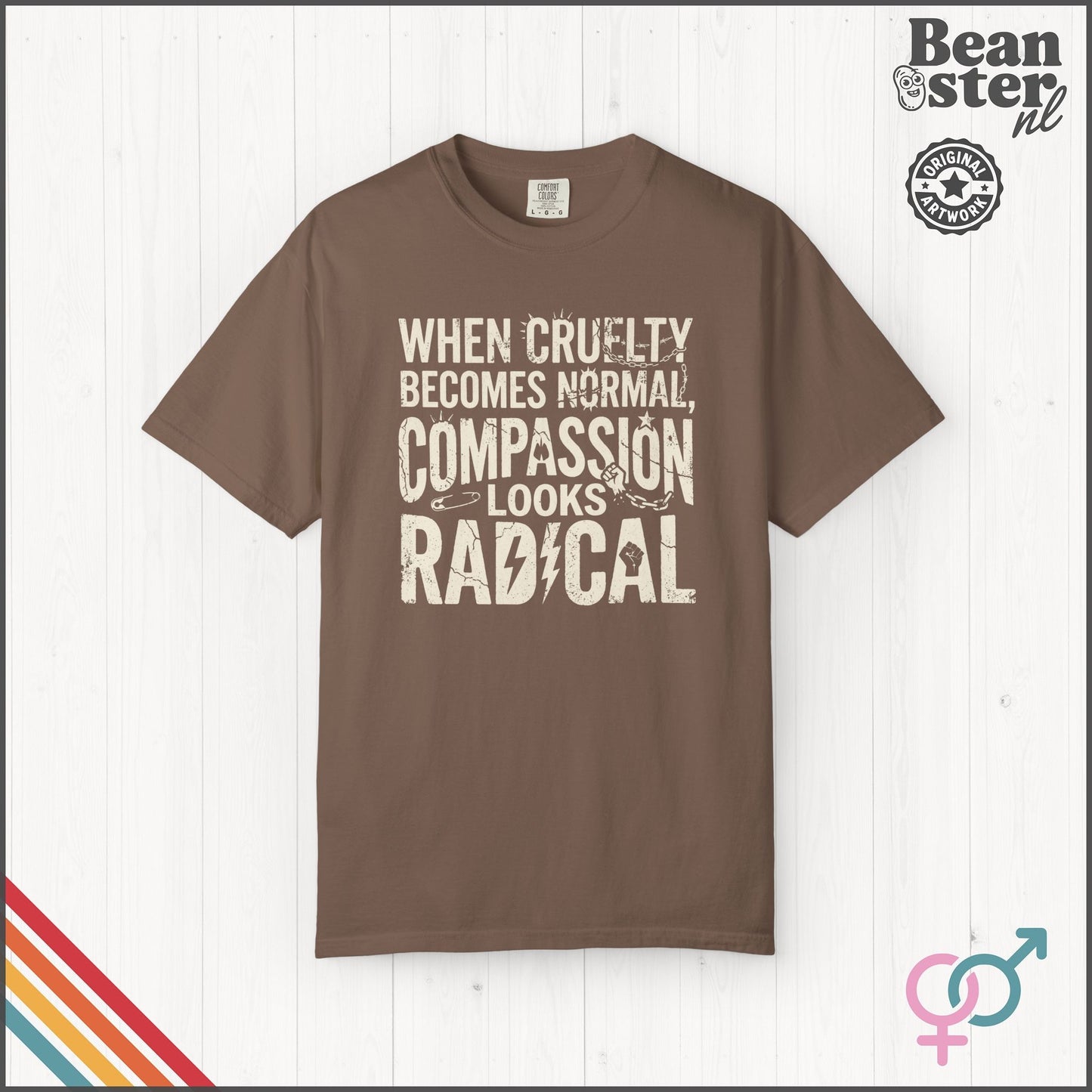 Compassion Looks Radical Protest & Activist T-Shirt