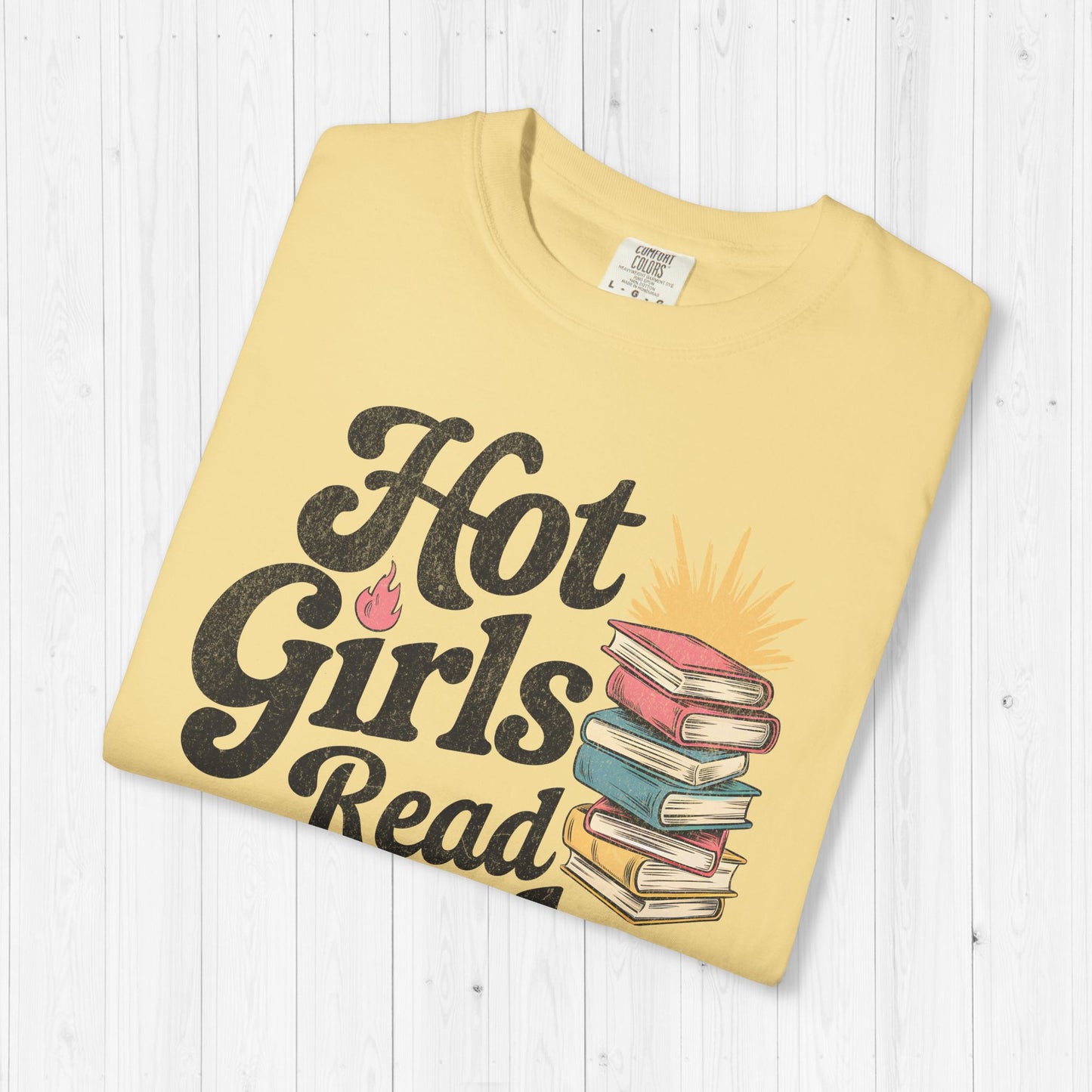 Hot Girls Read Books Shirt 🔥