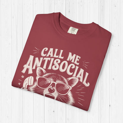 Call Me Anti Social But Don't Call Me Raccoon Tee
