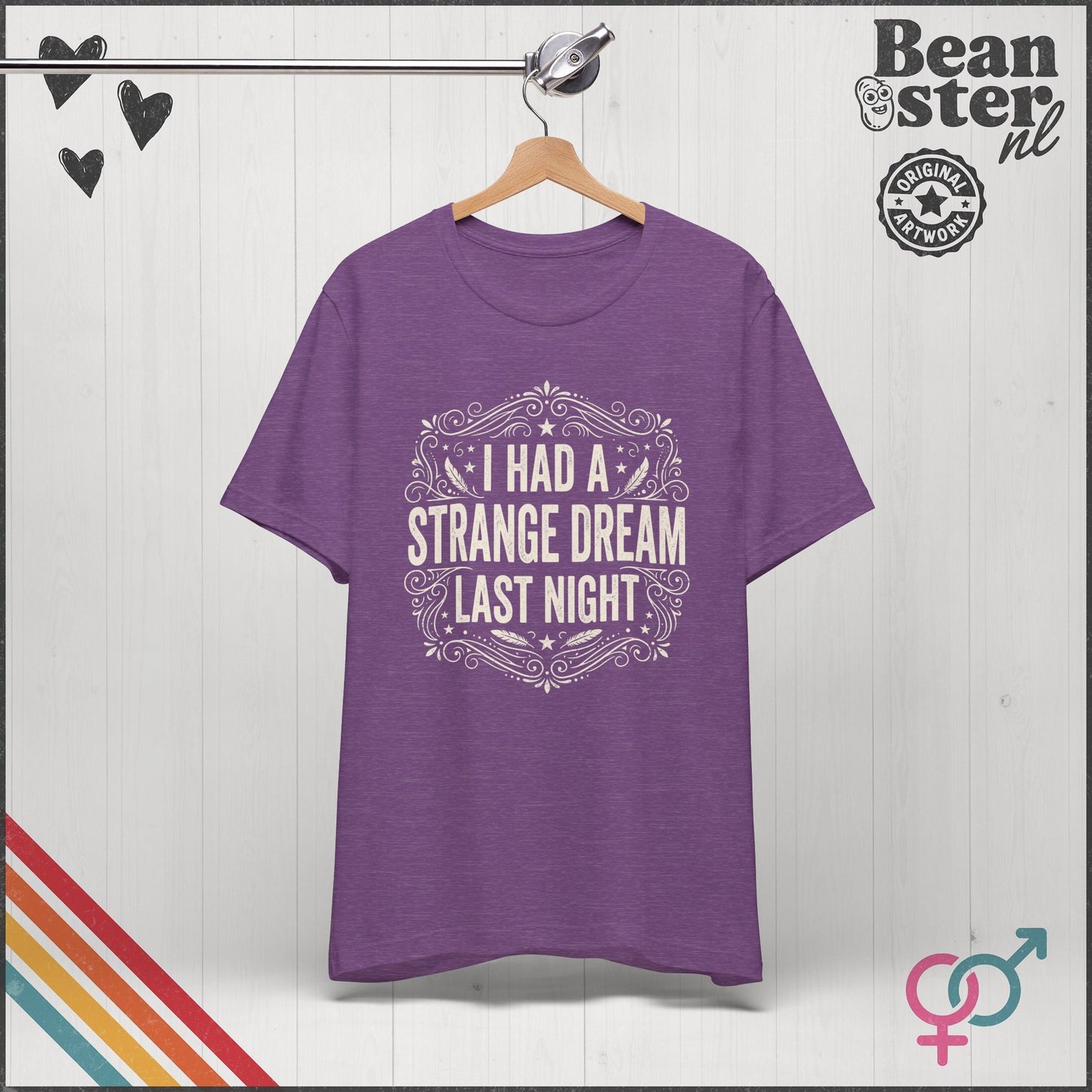 I Had A Strange Dream Last Night T-Shirt