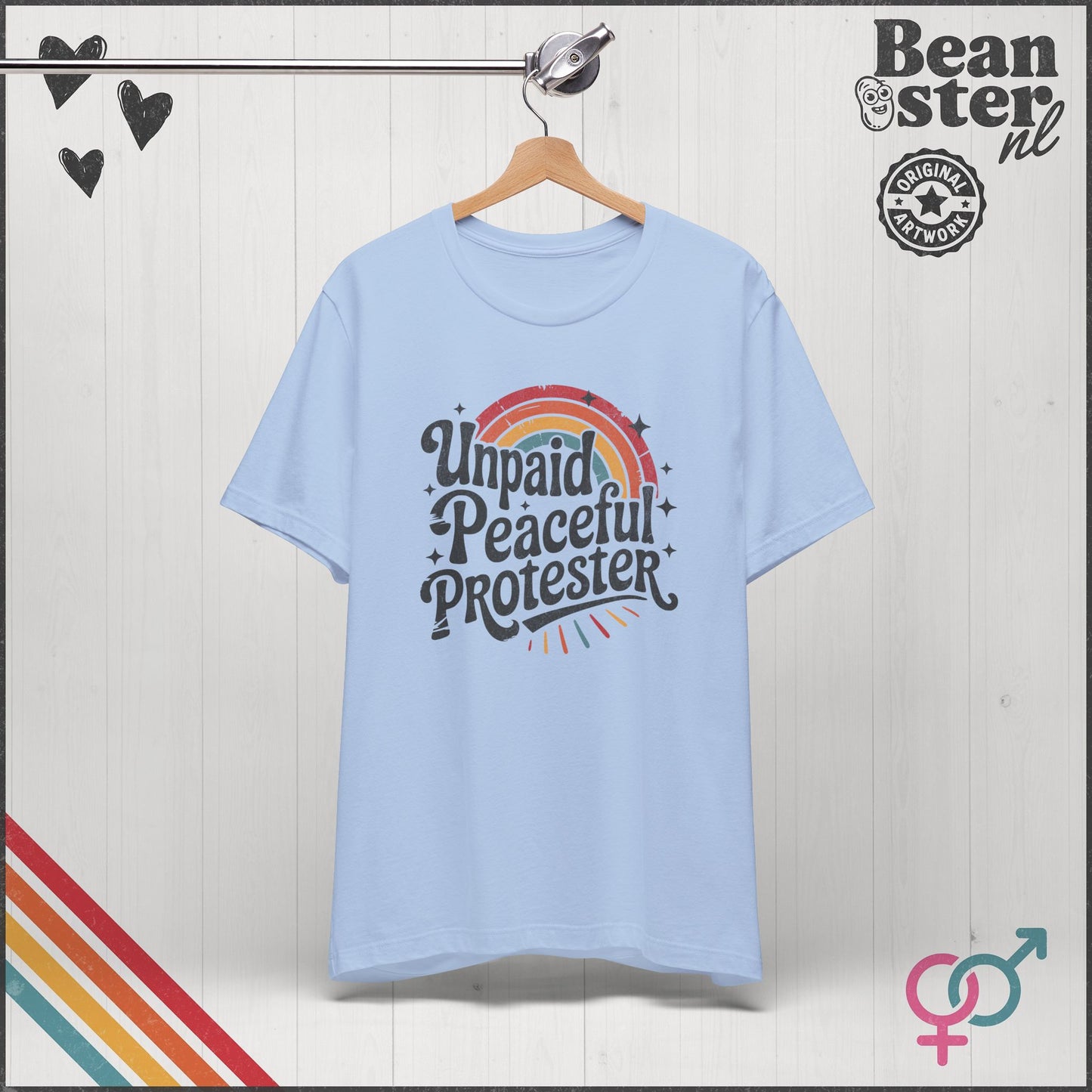 Unpaid Peaceful Protester Shirt | Retro Rainbow Tee