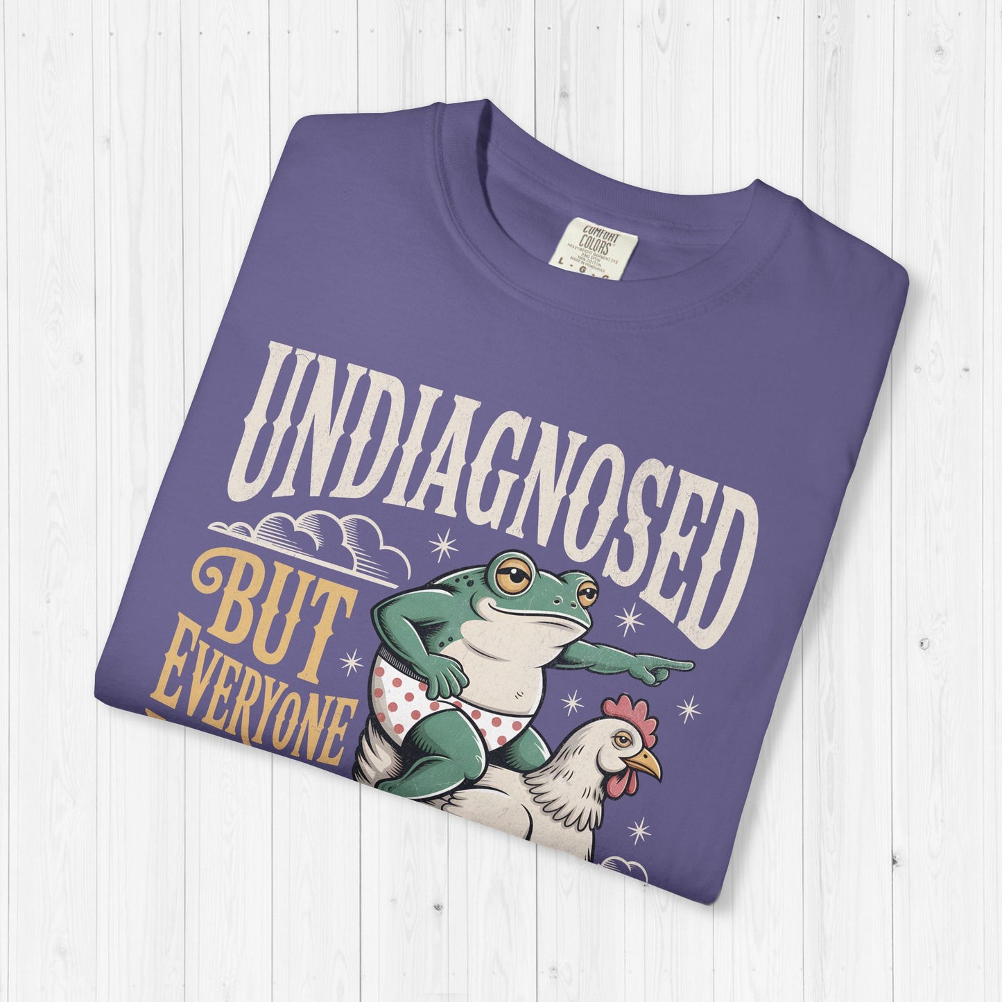 Undiagnosed But Everyone Knows Frog Riding Chicken Funny Tee