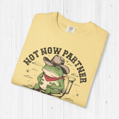 Not Now Partner My Tummy Hurts Funny Frog T-Shirt