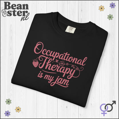 Occupational Therapy Is My Jam | Original OT Tee