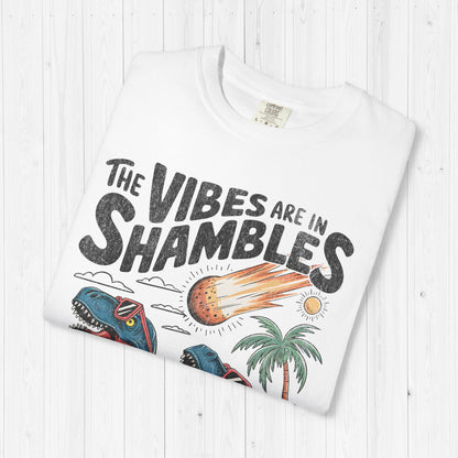 The Vibes Are In Shambles T-Shirt – Funny Retro Dinosaur Tee