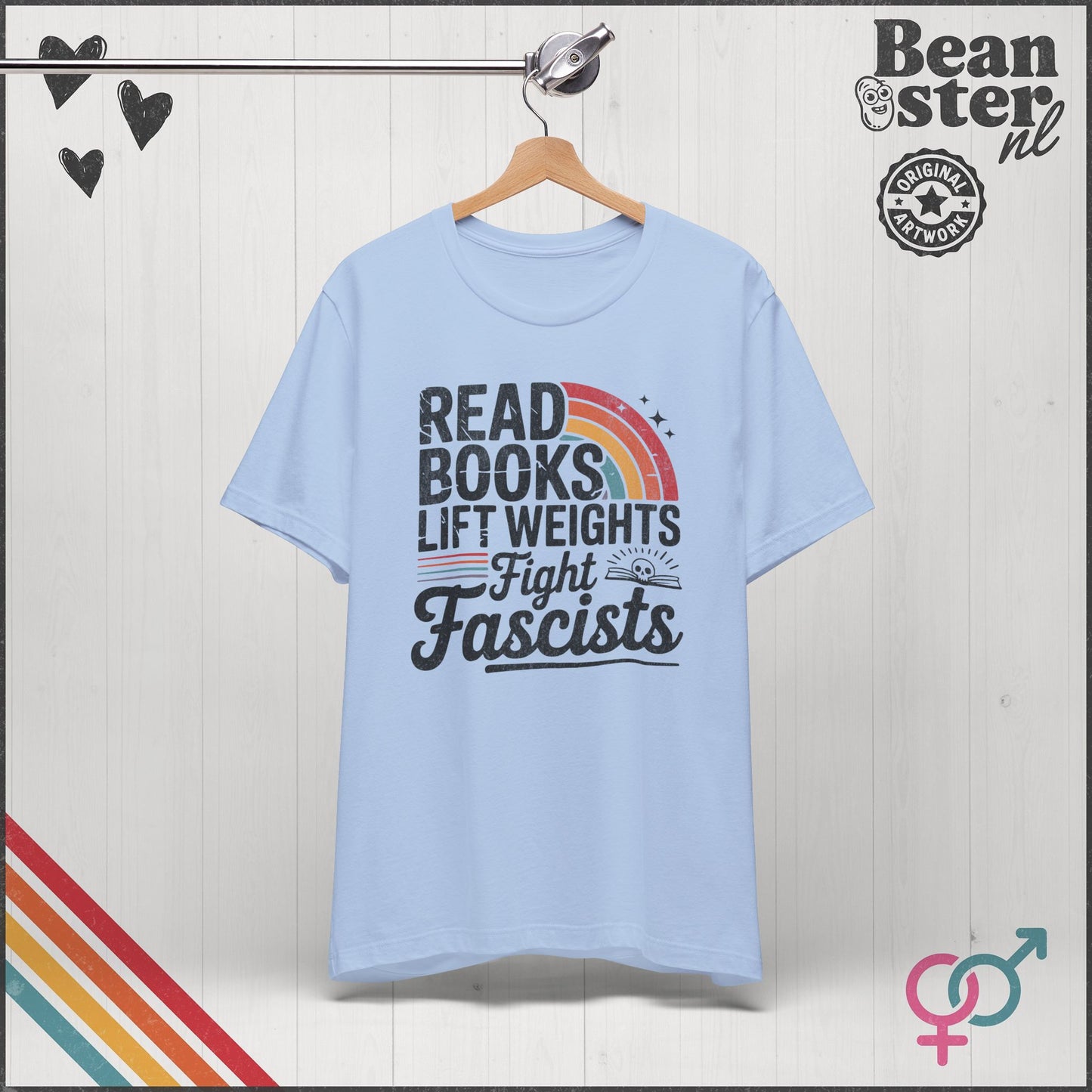 Read Books Lift Weights Fight Fascists Tee