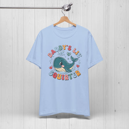 Daddy's Lil Squirter T-Shirt