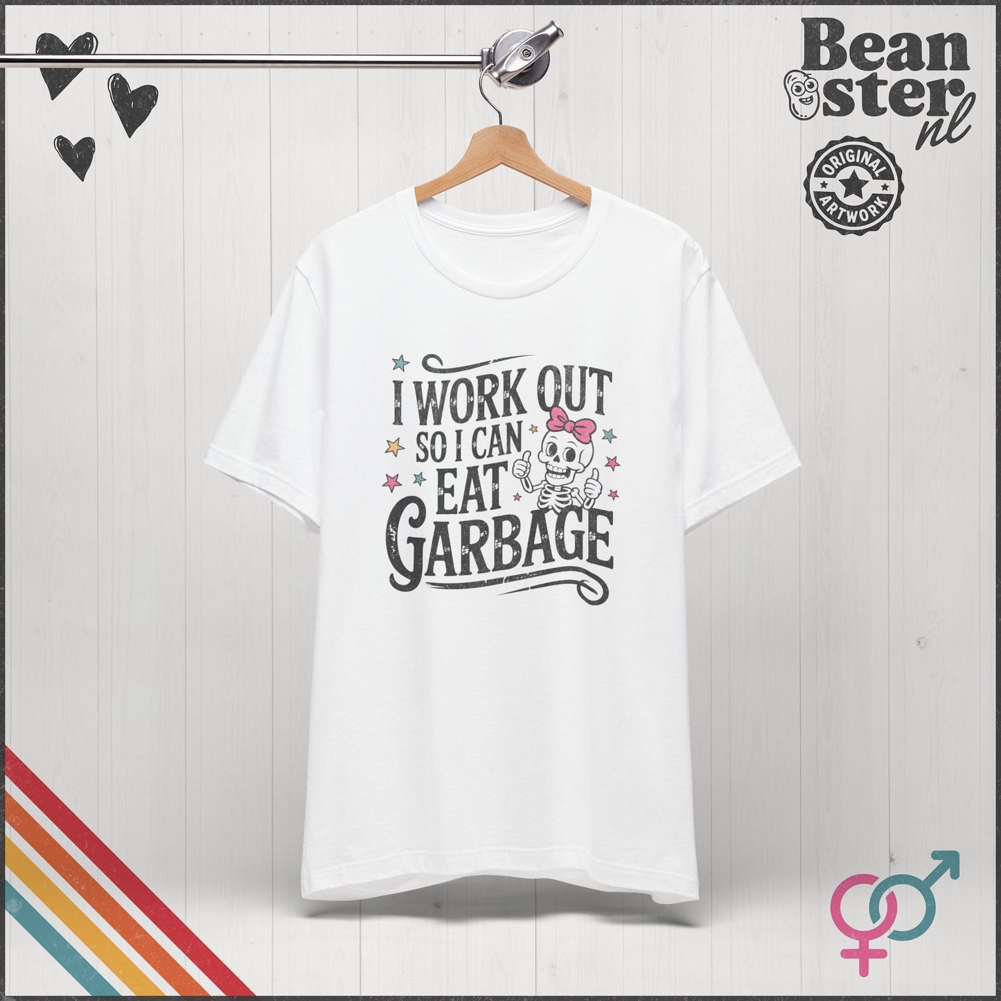I Work Out So I Can Eat Garbage – Funny Gym Shirt