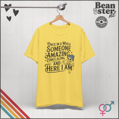 Once Upon a Time Someone Amazing Comes Along Tee