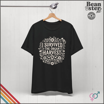 I Survived the Organ Harvest | Funny Hysterectomy Shirt
