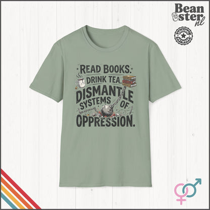 Dismantle Systems of Oppression Social Justice T-Shirt