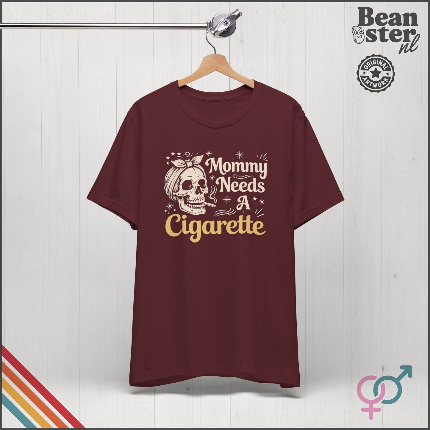 Mommy Needs A Cigarette Funny Mom T-Shirt