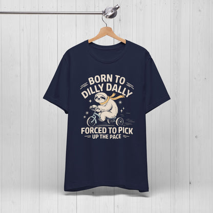 Born to Dilly Dally Sloth Bike Shirt – Funny Meme Tee