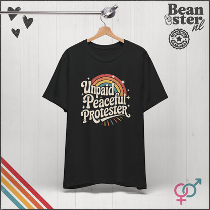 Unpaid Peaceful Protester Shirt | Retro Rainbow Tee