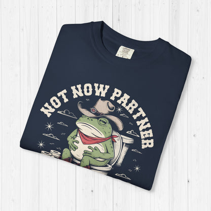Not Now Partner My Tummy Hurts Funny Frog T-Shirt