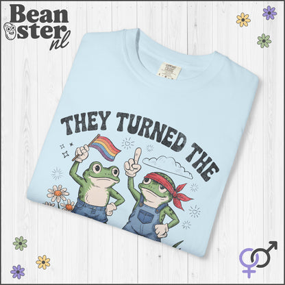 They Turned the Frigging Frogs Gay T-Shirt