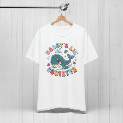 Daddy's Lil Squirter T-Shirt