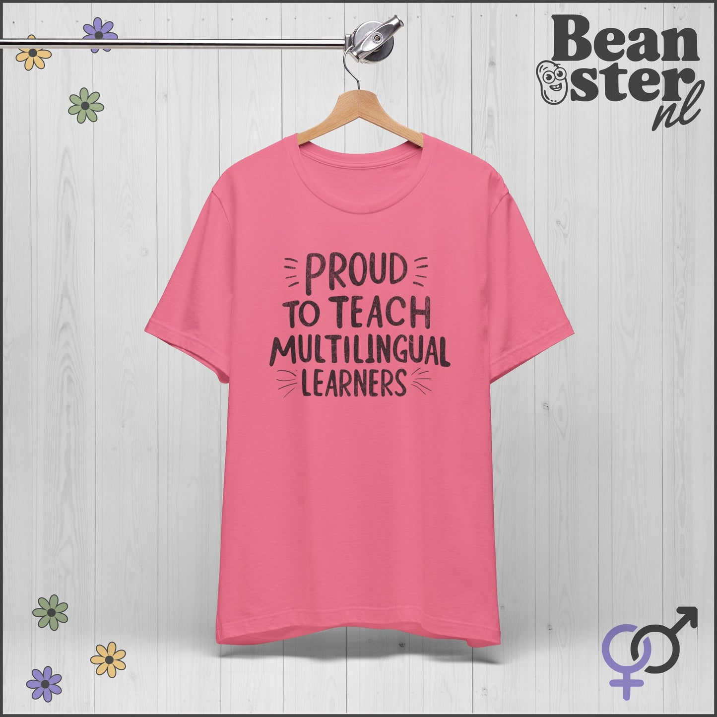 Proud To Teach Multilingual Learners – Funny Teacher Tee