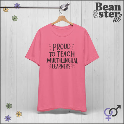Proud To Teach Multilingual Learners – Funny Teacher Tee
