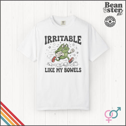 Irritable Like My Bowels | Funny IBS Humor T-Shirt