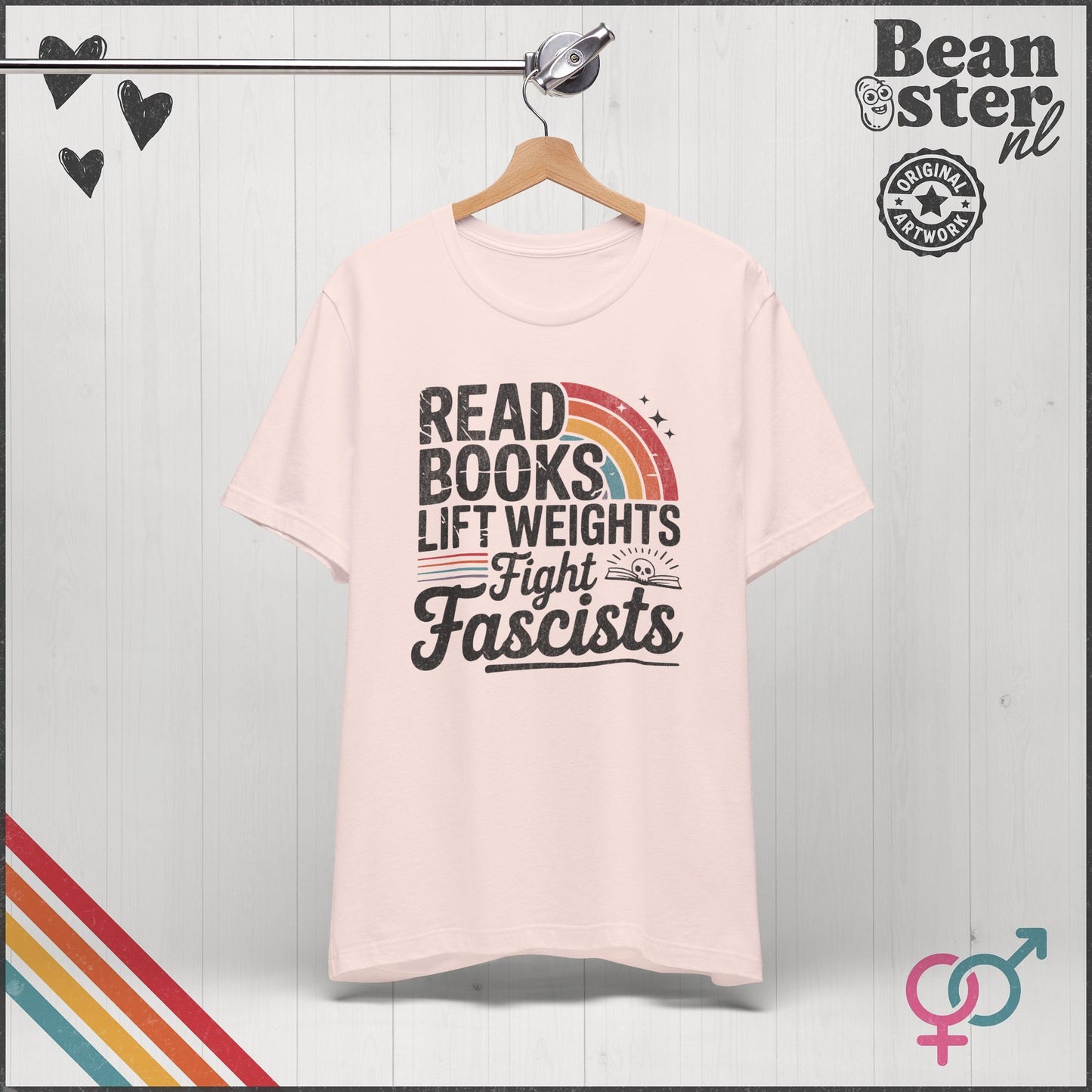 Read Books Lift Weights Fight Fascists Tee