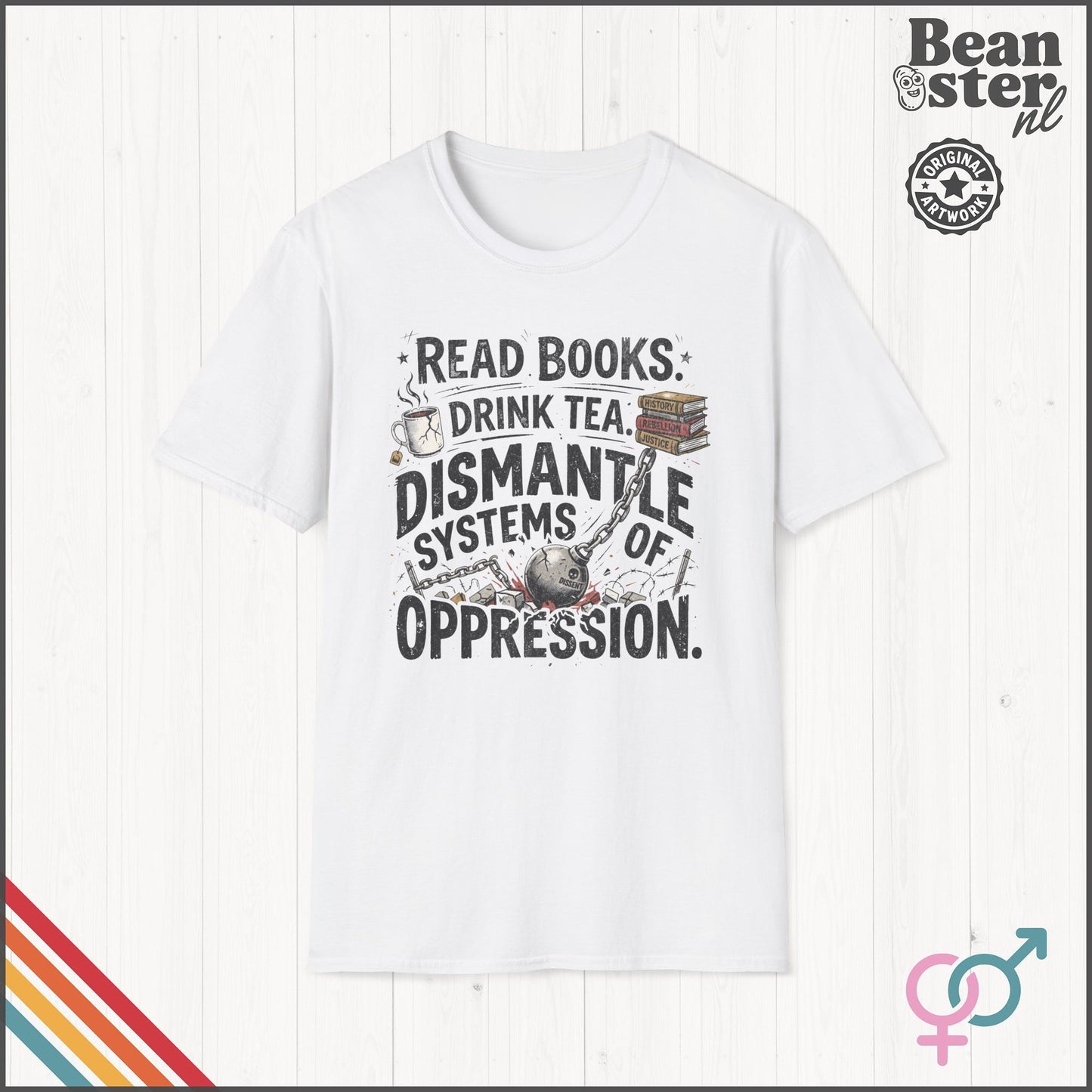 Dismantle Systems of Oppression Social Justice T-Shirt