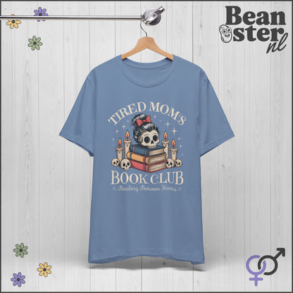 Tired Mom's Book Club Shirt – Funny Literary Mom Tee