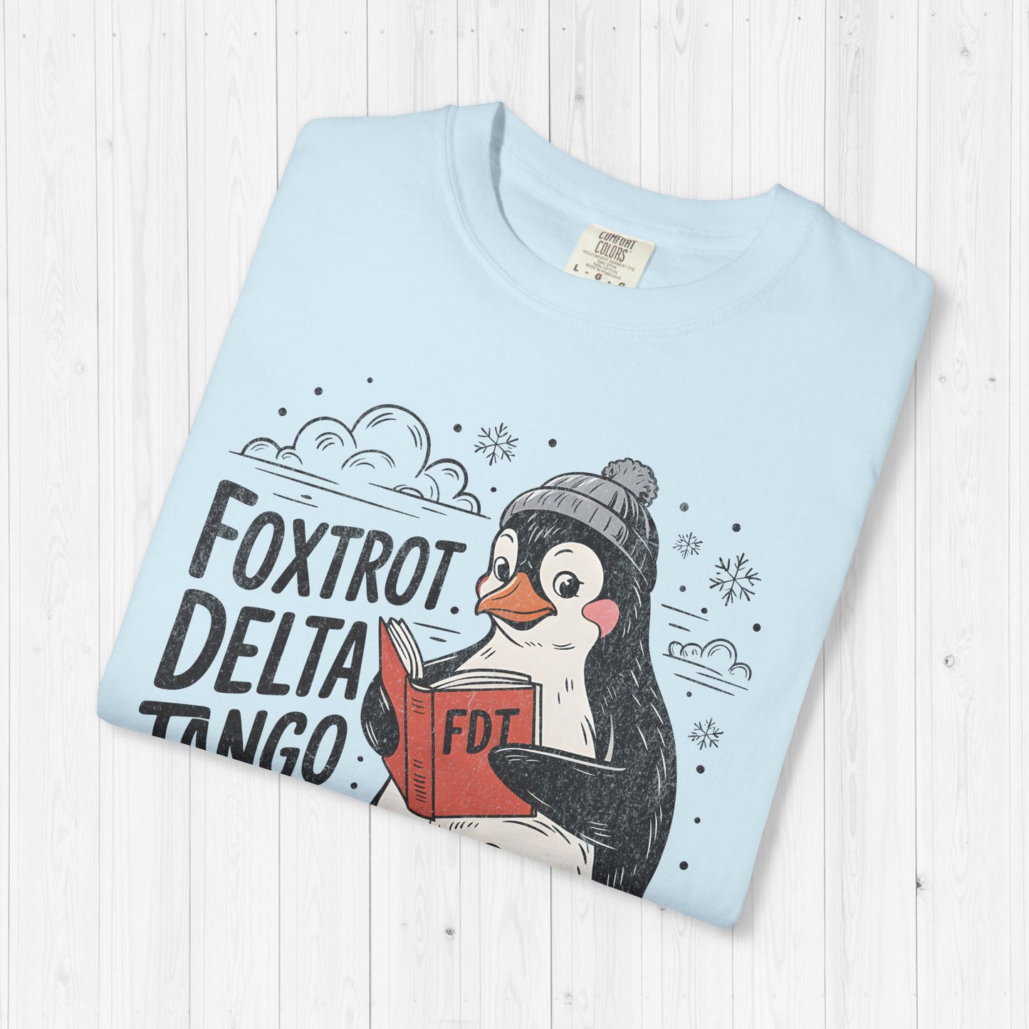 Foxtrot Delta Tango Penguin Tee – Funny FDT Statement Shirt