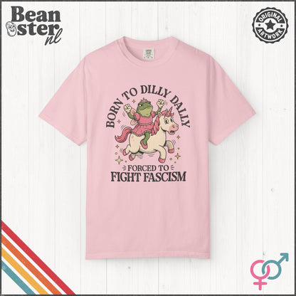 Born to Dilly Dally Anti Fascist Graphic Tee