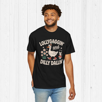 Lollygaggin & Dilly Dallin | Silly Goose Tee