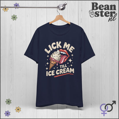 Lick Me Till Ice Cream | Funny Retro Style Tee