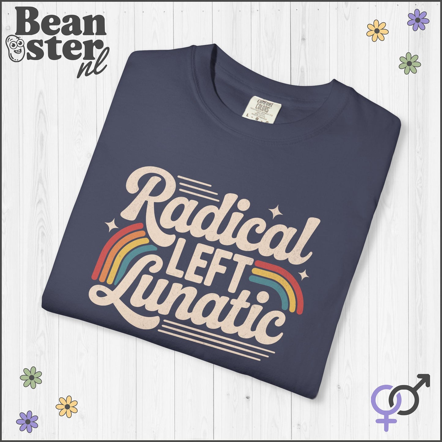 Radical Left Lunatic Retro Rainbow Shirt