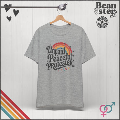 Unpaid Peaceful Protester Shirt | Retro Rainbow Tee