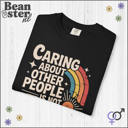 Caring About Others Is Not Political | Retro Activist Tee