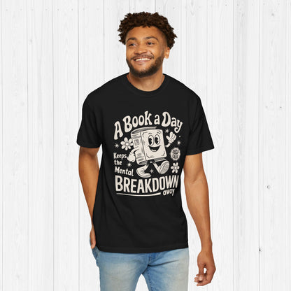 A Book A Day Keeps The Mental Breakdown Away Shirt