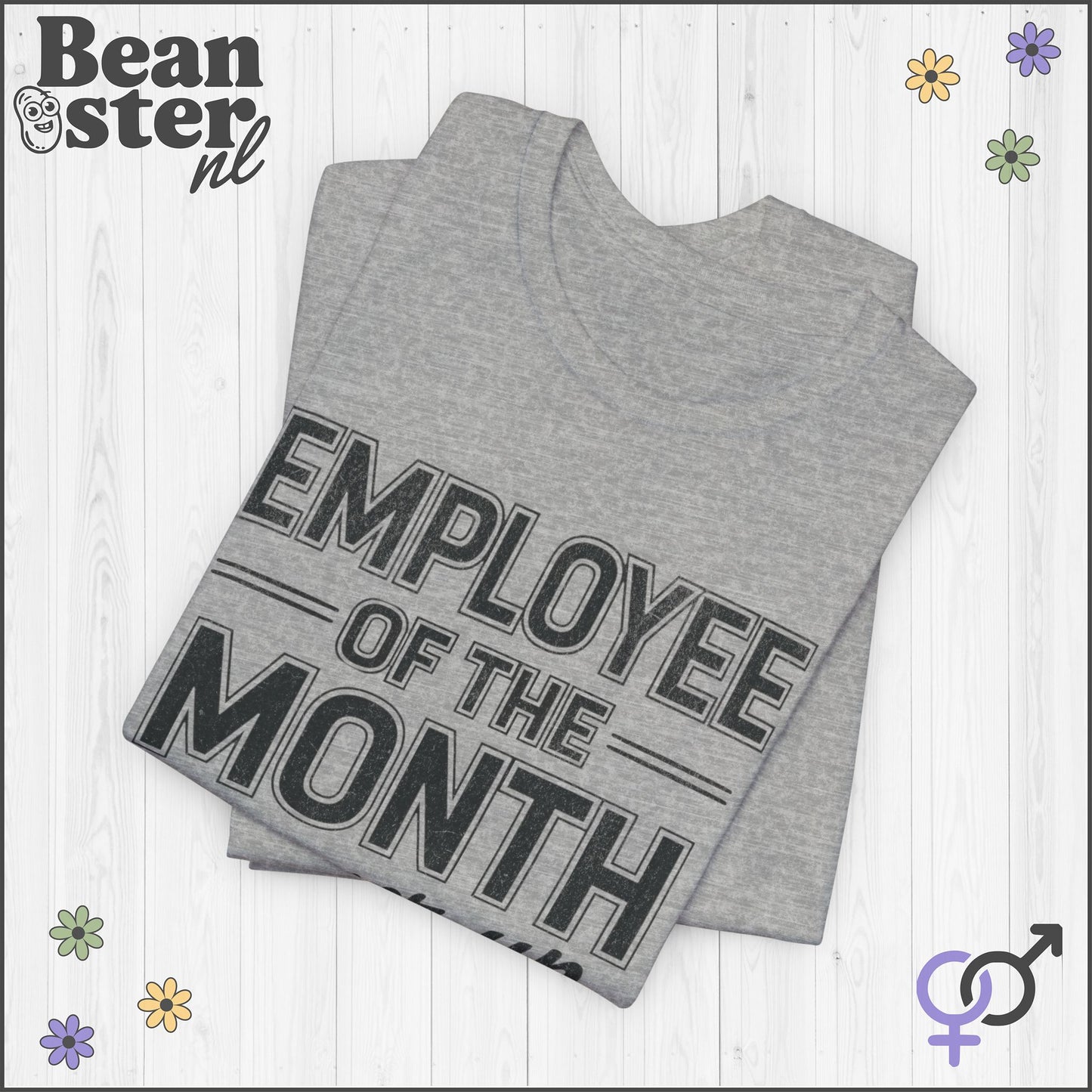 Employee of the Month Runner Up Funny Work Tee