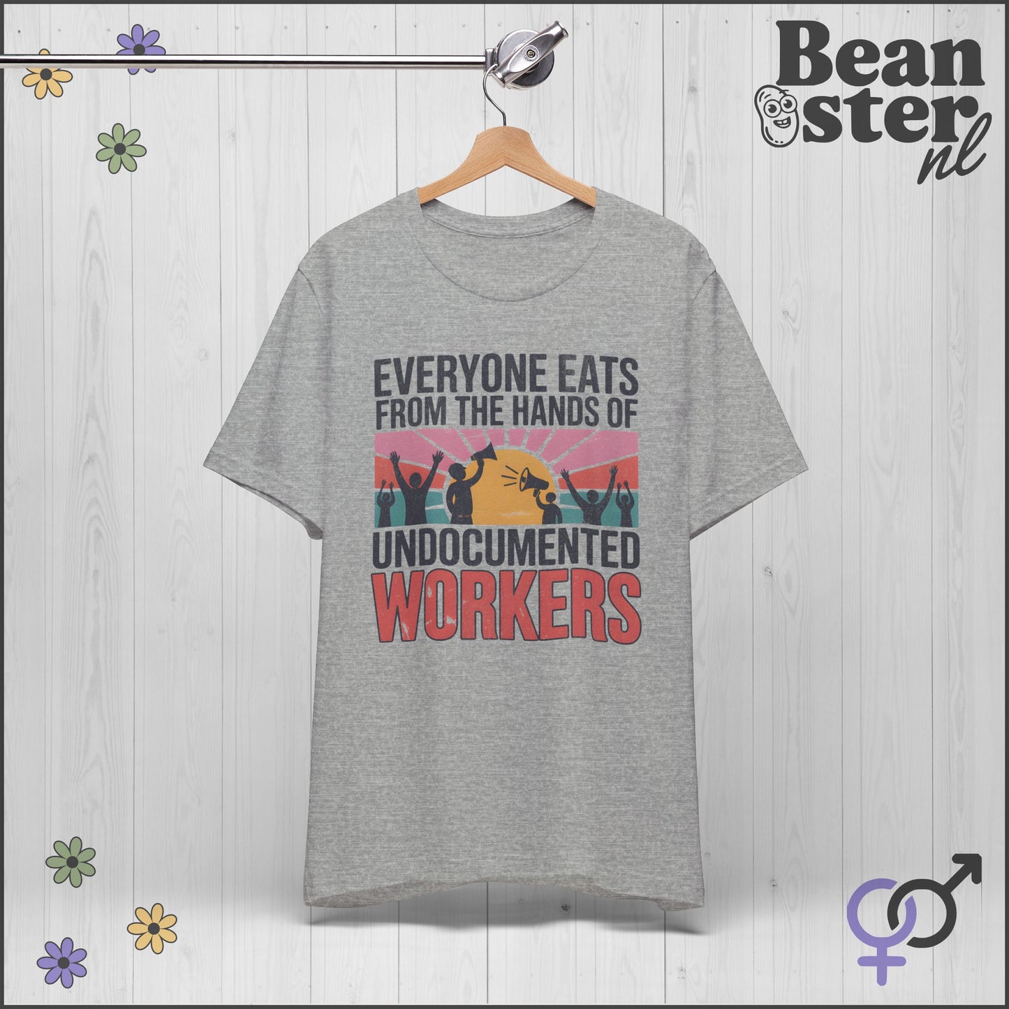 Everyone Eats From Undocumented Workers Tee