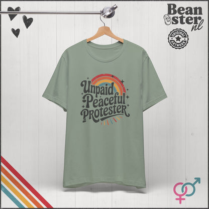 Unpaid Peaceful Protester Shirt | Retro Rainbow Tee