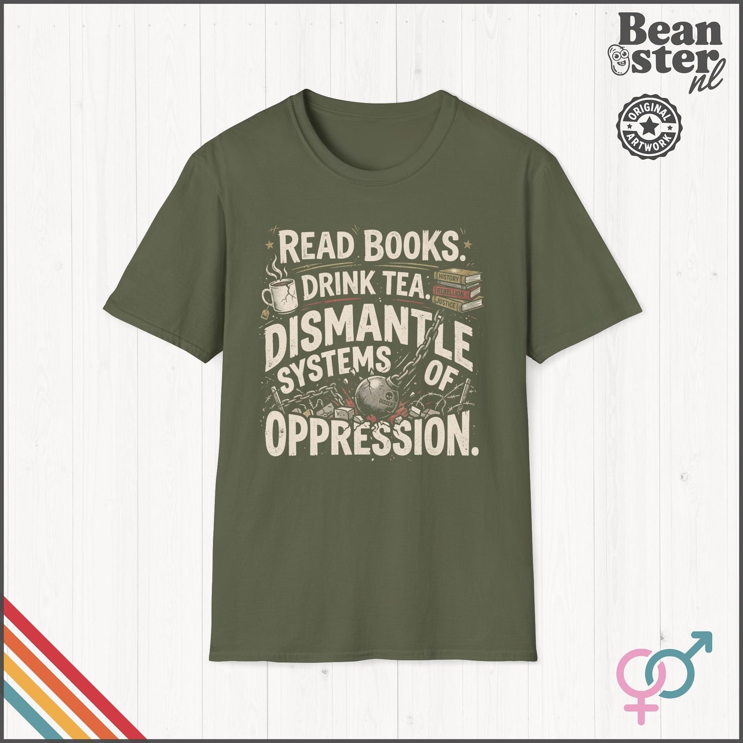 Dismantle Systems of Oppression Social Justice T-Shirt