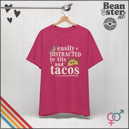 Easily Distracted by Tits and Tacos T-Shirt