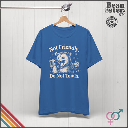 Not Friendly Do Not Touch Shirt | Funny Introvert Tee