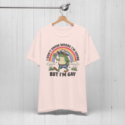 I Don’t Know Where I’m Going But I’m Gay Frog Tee 🐸🌈