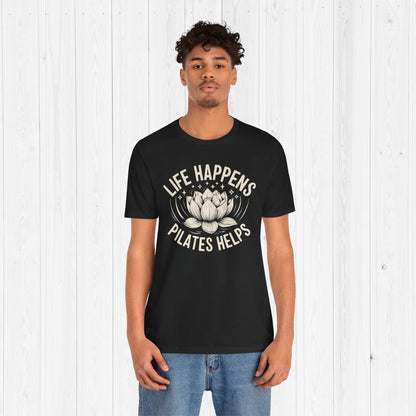 Life Happens Pilates Helps Shirt – Yoga Tee with Lotus