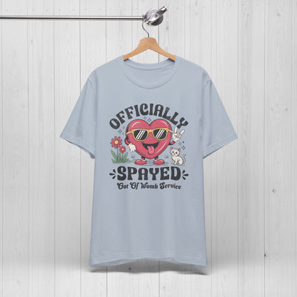 Officially Spayed Tee – Funny Hysterectomy Shirt