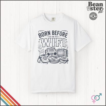 Born Before WiFi Shirt | Funny Gen X Gift