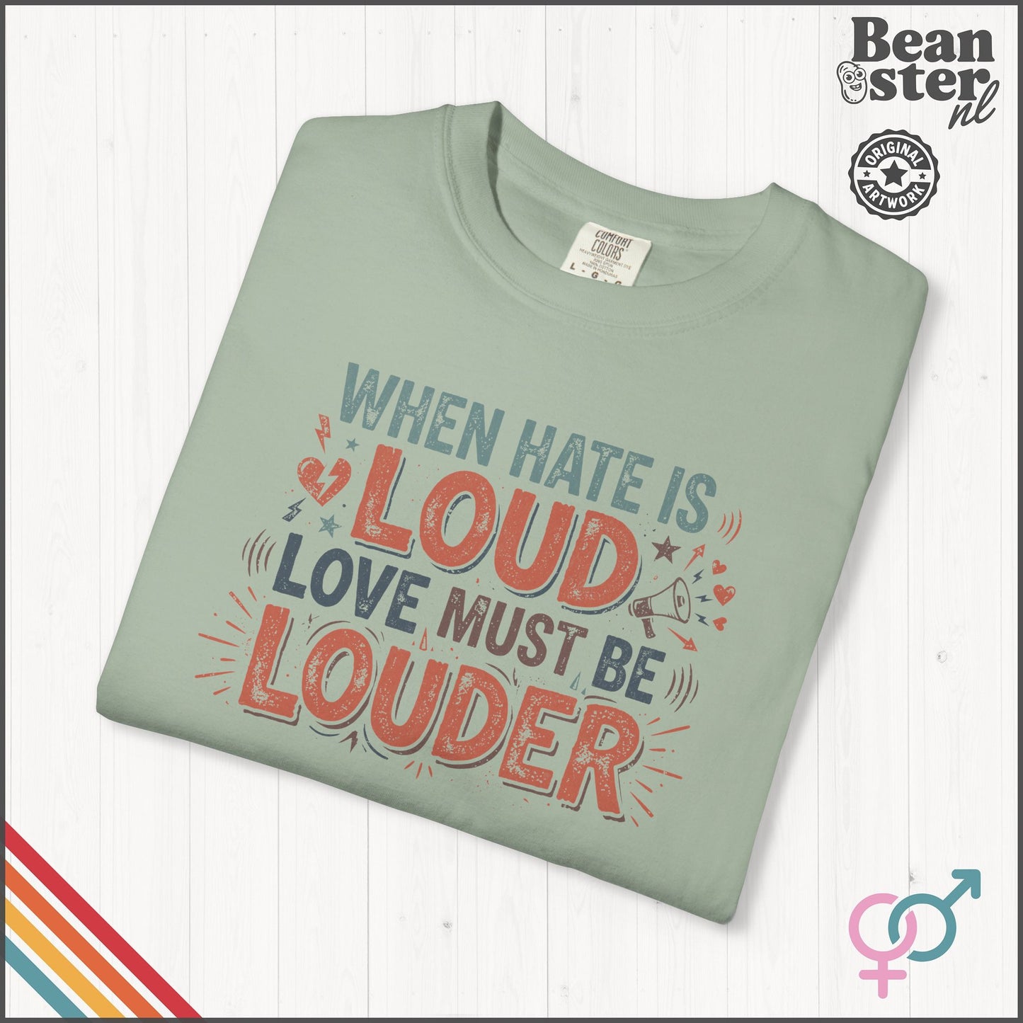 When Hate Is Loud Love Must Be Louder | Graphic Tee