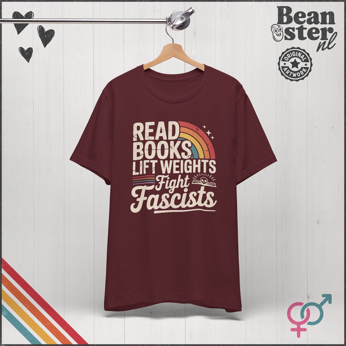 Read Books Lift Weights Fight Fascists Tee