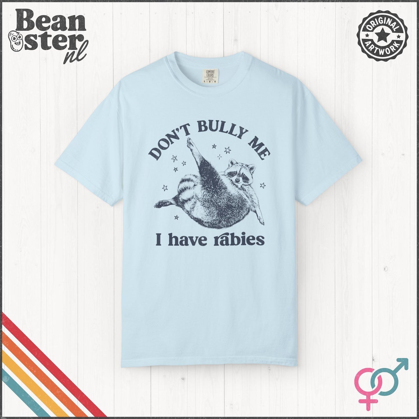 Don't Bully Me I Have Rabies Funny Graphic Shirt