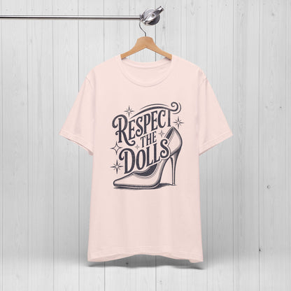 Respect The Dolls T-Shirt – Vintage Pride Tee