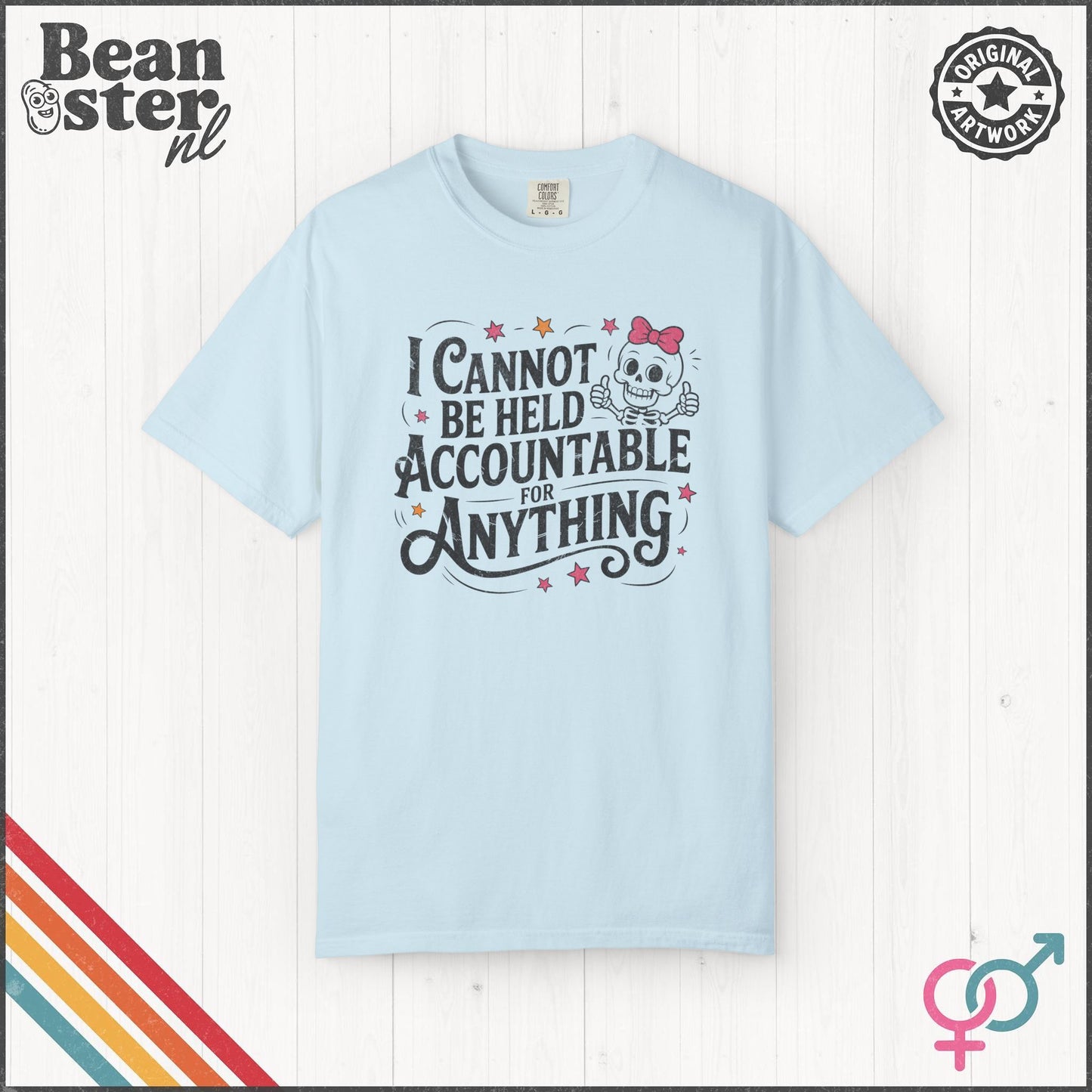 I Cannot Be Held Accountable Funny T-Shirt